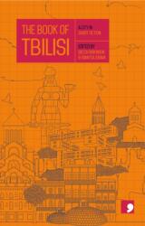 The Book of Tbilisi (ISBN: 9781910974315)