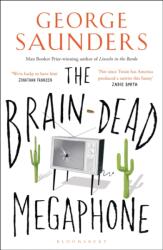 The Brain-Dead Megaphone (ISBN: 9781408894828)