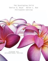Developing Child, The: Pearson New International Edition (ISBN: 9781292020808)