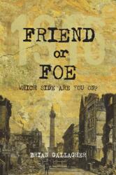 Friend or Foe (ISBN: 9781847176318)