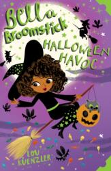 Bella Broomstick: Halloween Havoc (ISBN: 9781407157979)