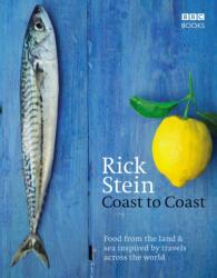 Rick Stein's Coast to Coast (ISBN: 9781846076145)