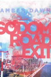 Sodom Road Exit (ISBN: 9781551527161)