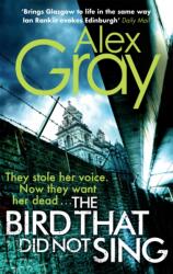 The Bird That Did Not Sing (ISBN: 9780751548273)
