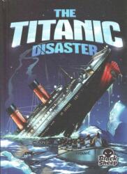 Titanic Disaster (ISBN: 9781626171541)