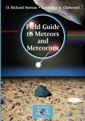 Field Guide to Meteors and Meteorites - ORichard Norton (ISBN: 9781848001565)