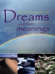 Dictionary of Dreams and Their Meanings (ISBN: 9781844773930)