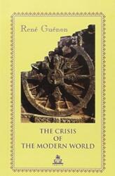 The Crisis of the Modern World (ISBN: 9788186569115)