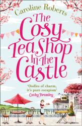 The Cosy Teashop in the Castle (ISBN: 9780008125417)