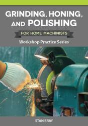 Grinding, Honing and Polishing (ISBN: 9781854862525)