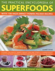 Practical Encyclopedia of Superfoods (ISBN: 9780754819660)