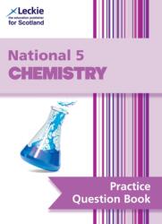 National 5 Chemistry Practice Question Book (ISBN: 9780008263584)