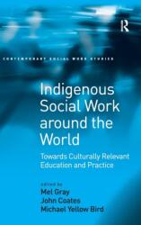 Indigenous Social Work around the World (ISBN: 9780754648383)