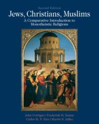 Jews, Christians, Muslims (ISBN: 9780205018253)