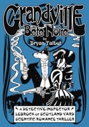 Grandville Bete Noire (ISBN: 9780224096249)