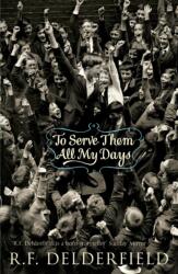 To Serve Them All My Days (ISBN: 9780340839904)