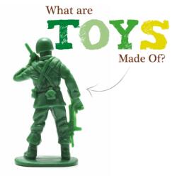 What are Toys Made of? (ISBN: 9781910512876)
