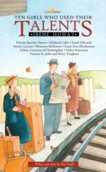 Ten Girls Who Used Their Talents (ISBN: 9781845501471)