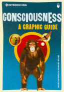 Introducing Consciousness: A Graphic Guide (ISBN: 9781848311718)