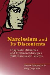 Narcissism and Its Discontents (ISBN: 9781615371273)