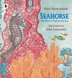 Seahorse: The Shyest Fish in the Sea (ISBN: 9781406367027)