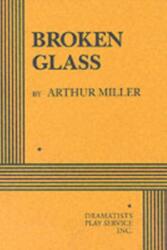 Broken Glass (ISBN: 9780822214137)