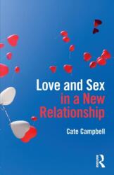 Love and Sex in a New Relationship (ISBN: 9780415788724)