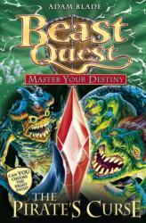 Beast Quest: Master Your Destiny: The Pirate's Curse (ISBN: 9781408318409)