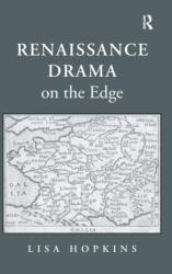 Drama Renașterii la margine (ISBN: 9781409438199)