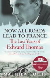 Now All Roads Lead to France (ISBN: 9780571245994)