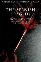 The Spanish Tragedy (ISBN: 9781904271604)