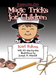 Easy-to-Do Magic Tricks for Children (ISBN: 9780486276137)