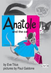 Anatole And The Cat (ISBN: 9780375855474)