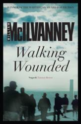 Walking Wounded (ISBN: 9781782113058)
