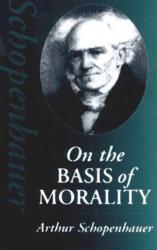 On the Basis of Morality (ISBN: 9780872204423)