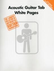 Acoustic Guitar Tab White Pages (ISBN: 9780634057120)