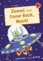 Zoom! and Come Back, Mack! (ISBN: 9781848863491)