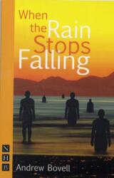 When the Rain Stops Falling (ISBN: 9781848420342)