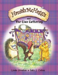 Hamish McHaggis and the Clan Gathering (ISBN: 9780956121127)