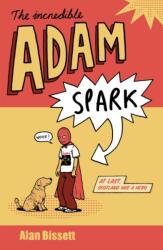 The Incredible Adam Spark (ISBN: 9780755326464)