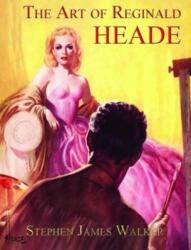 Arta lui Reginald Heade (ISBN: 9781845831158)
