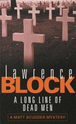 A Long Line Of Dead Men (ISBN: 9780752827483)