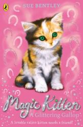 Magic Kitten: A Glittering Gallop (ISBN: 9780141367835)
