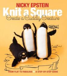 Knit a Square, Create a Cuddly Creature (ISBN: 9781942021667)