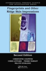 Fingerprints and Other Ridge Skin Impressions, Second Edition (ISBN: 9781498728935)