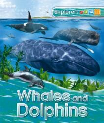 Explorers: Whales and Dolphins (ISBN: 9780753441169)