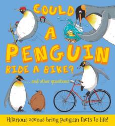Could a Penguin Ride a Bike? (ISBN: 9781781716649)
