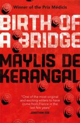 Birth of a Bridge (ISBN: 9780857053817)
