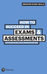 How to Succeed in Exams & Assessments (ISBN: 9780273743798)