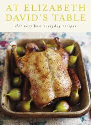 At Elizabeth David's Table (ISBN: 9780718154752)